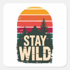 Pegatina Cuadrada Stay Wild Vintage Sunset Square Sticker 