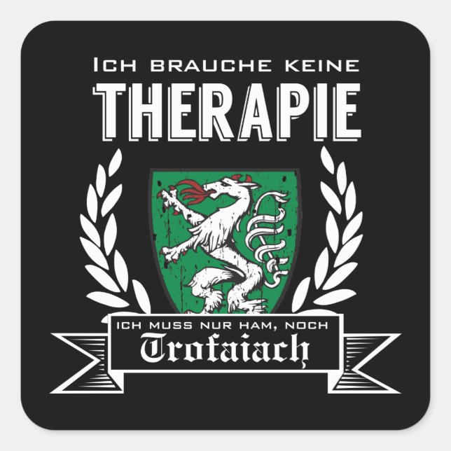 Pegatina Cuadrada Steiermark Österreich Heim nach Trofaiach (Anverso)