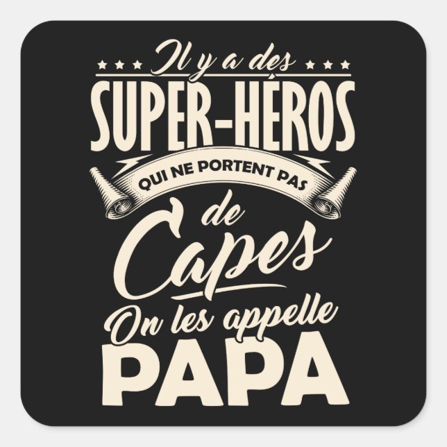 Pegatina Cuadrada Sticker Día del padre - Papá SuperHéro (Anverso)