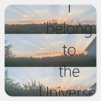 Pegatina Cuadrada Sticker - I belong to the Universe