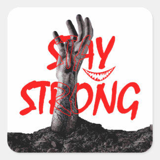 Pegatina Cuadrada Sticker : Stay Strong Motivational Quote Design 