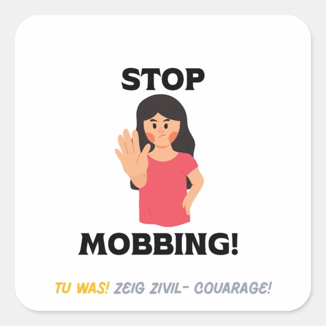 PEGATINA CUADRADA STOP MOBBING ! (Anverso)