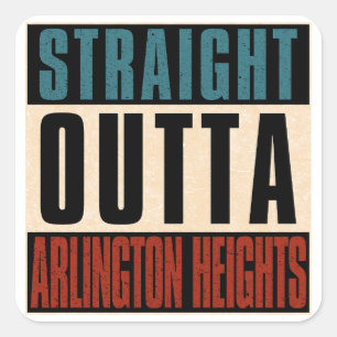 Pegatina Cuadrada Straight Outta Arlington Heights Illinois