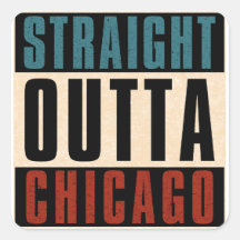 Straight Outta Chicago Illinois IL USA