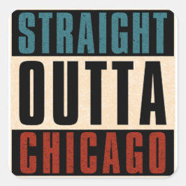 Pegatina Cuadrada Straight Outta Chicago Illinois IL USA