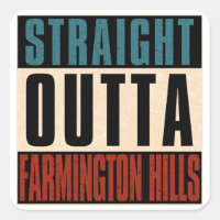 Straight Outta Farmington Hills Michigan MI