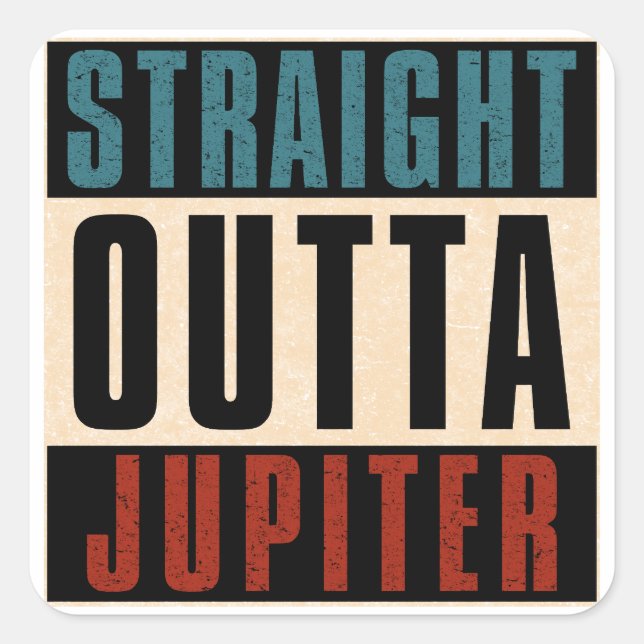 Pegatina Cuadrada Straight Outta Jupiter Florida FL (Anverso)