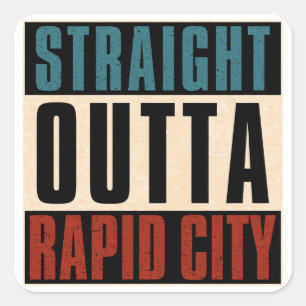 Pegatina Cuadrada Straight Outta Rapid City South Dakota SD