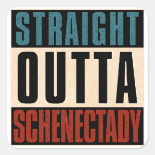 Pegatina Cuadrada Straight Outta Schenectady New York NY