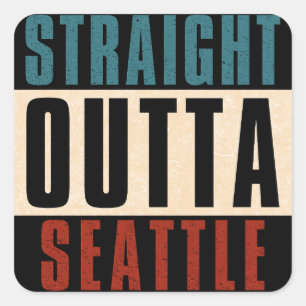 Pegatina Cuadrada Straight Outta Seattle Washington WA Estados Unido