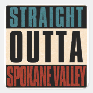 Pegatina Cuadrada Straight Outta Spokane Valley Washington WA