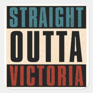 Pegatina Cuadrada Straight Outta Victoria Texas TX