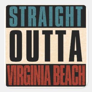 Pegatina Cuadrada Straight Outta Virginia Beach Virginia VA
