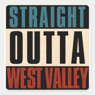 Pegatina Cuadrada Straight Outta West Valley Utah UT