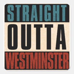 Pegatina Cuadrada Straight Outta Westminster Colorado CO