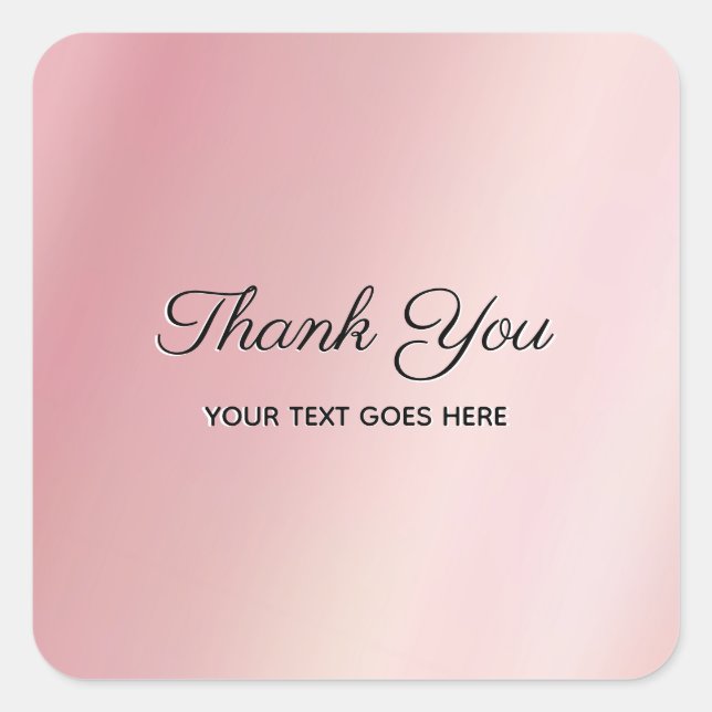 Pegatina Cuadrada Stylish Rose Gold Custom Text Thank You Luxurious (Anverso)