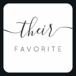 Pegatina Cuadrada Su favorita caligrafía moderna<br><div class="desc">Su Pegatina Favorito con caligrafía moderna para la bolsa de bienvenida Boda. El diseño presenta un diseño de texto de script de estilo moderno. Para realizar cambios avanzados,  seleccione la opción "Hacer clic para más personalizares" en Personalizar esta plantilla.</div>