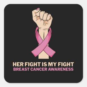 Pegatina Cuadrada Su lucha es mi lucha Apoyo familiar contra el cánc