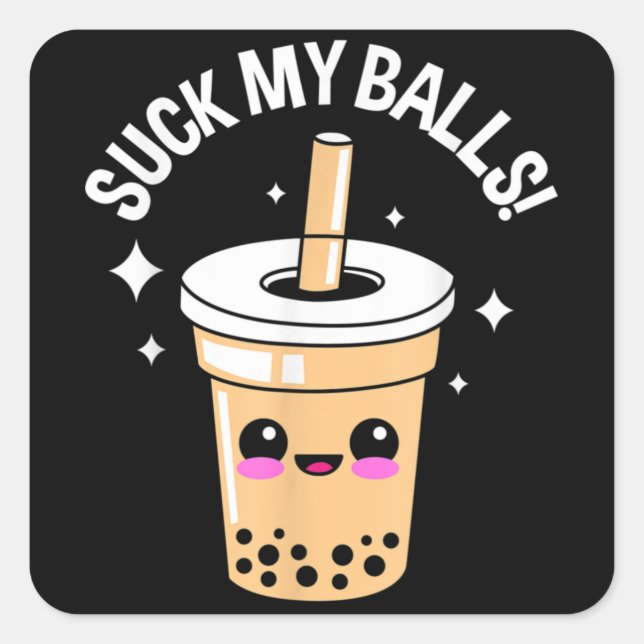 Pegatina Cuadrada Suck My Balls Boba (Anverso)
