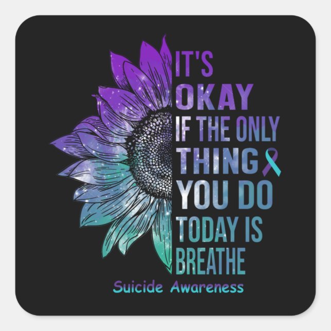 Pegatina Cuadrada Suicidio Conciencia Shirt Regalo de girasol para e (Anverso)