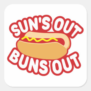 Pegatina Cuadrada Suns Out Buns Out