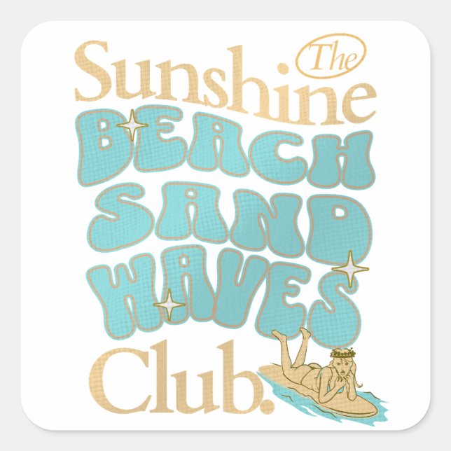 Pegatina Cuadrada Sunshine Club, Beach, Sand, Waves (Anverso)