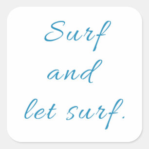 Pegatina Cuadrada Surf y Let Surf