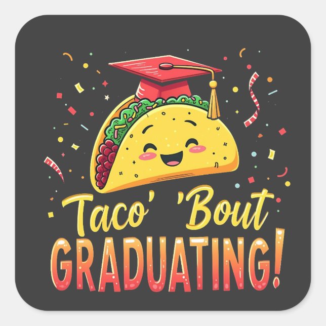 Pegatina Cuadrada Taco 'Bout Graduando Cinco De Mayo (Anverso)