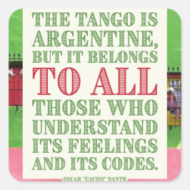 Pegatina Cuadrada Tango argentino pertenece a todos los presupuestos