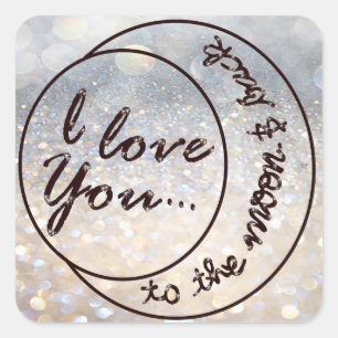 Pegatina Cuadrada Te amo a la luna y a la parte posterior