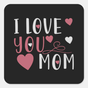 Pegatina Cuadrada Te Amo Mamá