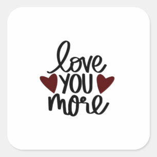 Pegatina Cuadrada Te amo más diseño minimalista sincero