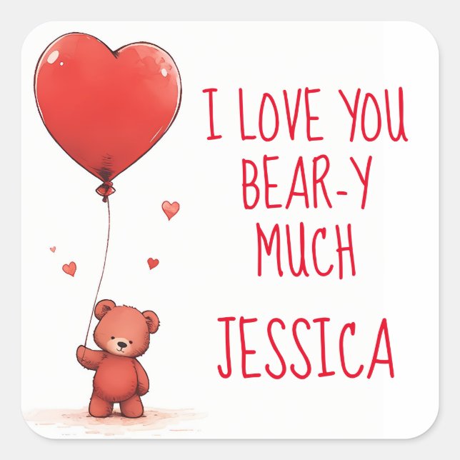 Pegatina Cuadrada Te Amo Mucho Teddy Bear Valentine (Anverso)