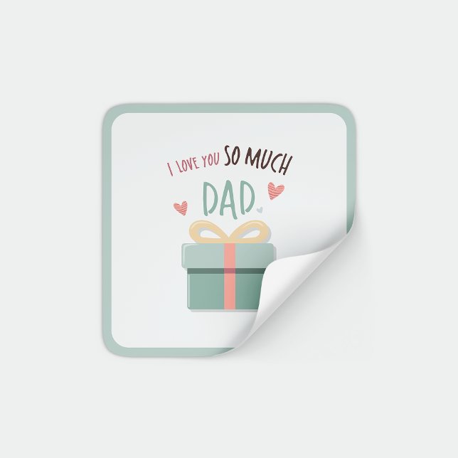 Pegatina Cuadrada Te amo tanto papá - día del padre - caja de regalo (Subido por el creador)