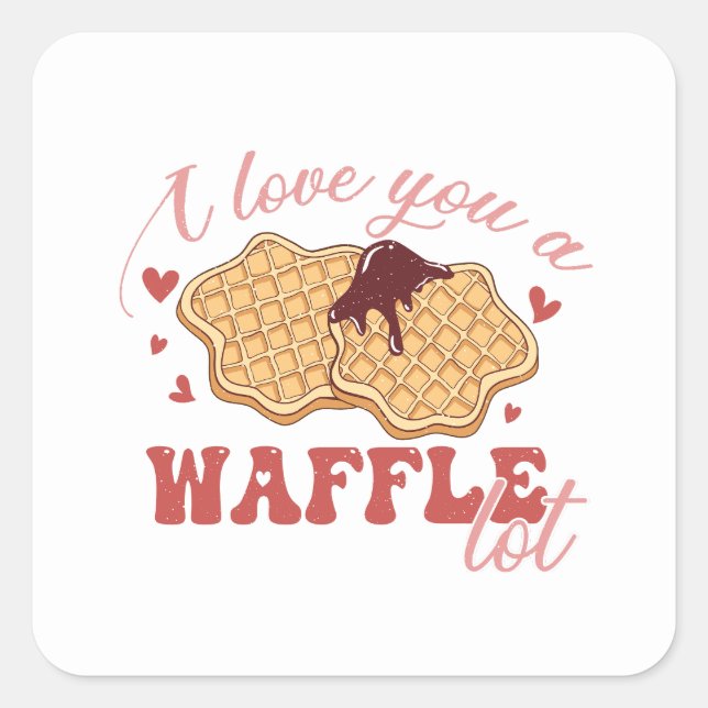 Pegatina Cuadrada Te amo un Waffle mucho divertido San Valentín simp (Anverso)