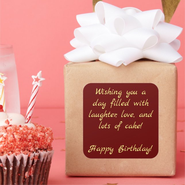 Pegatina Cuadrada Te deseo un día lleno de risas, amor,... (Fiesta)