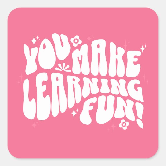 Pegatina Cuadrada ¡Te Diversas De Aprender! (Anverso)