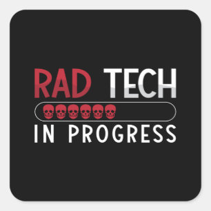 Pegatina Cuadrada Tecnólogo De Radiología Tech Rad Tech In Progress