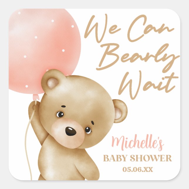 Pegatina Cuadrada Teddy Bear Pink Podemos Esperar Baby Shower (Anverso)