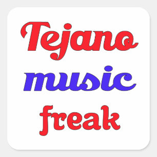 Pegatina Cuadrada Tejano Music Freak