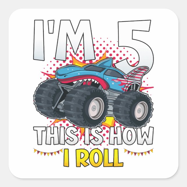 Pegatina Cuadrada Tengo 5 años y así es como hago el Monster Truck (Anverso)