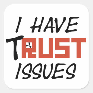 Pegatina Cuadrada Tengo problemas de RUST