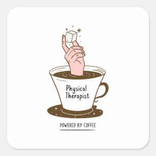 Pegatina Cuadrada Terapeuta Físico Potenciado Por Café