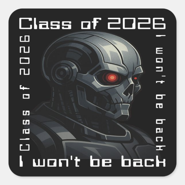 Pegatina Cuadrada Terminator Skull Graduation Class of 2026 Design (Anverso)