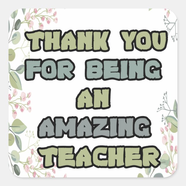 Pegatina Cuadrada Thank you  for being an amazing Teacher (Anverso)