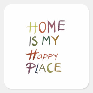Pegatina Cuadrada The Happy Introvert “Home Is My Happy Place”