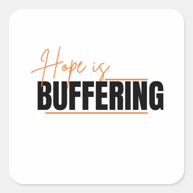 Pegatina Cuadrada The Process of Hope (Anverso)