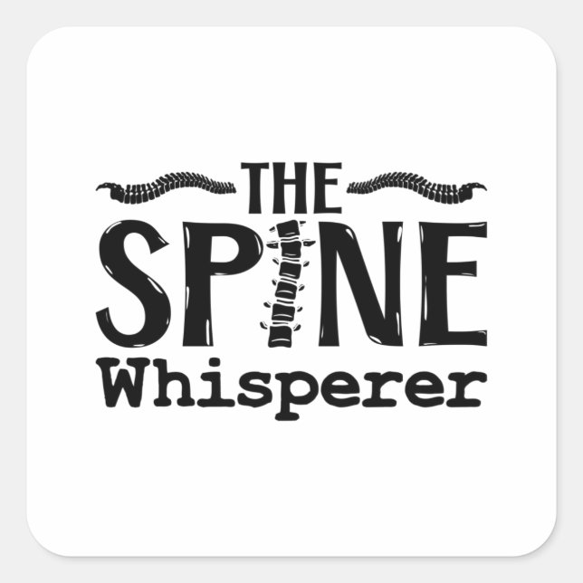 Pegatina Cuadrada The Spine Whisperer Chiropractic Chiropractor (Anverso)