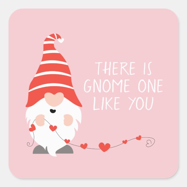 Pegatina Cuadrada There Is Gnome One Like You Red Pink (Anverso)
