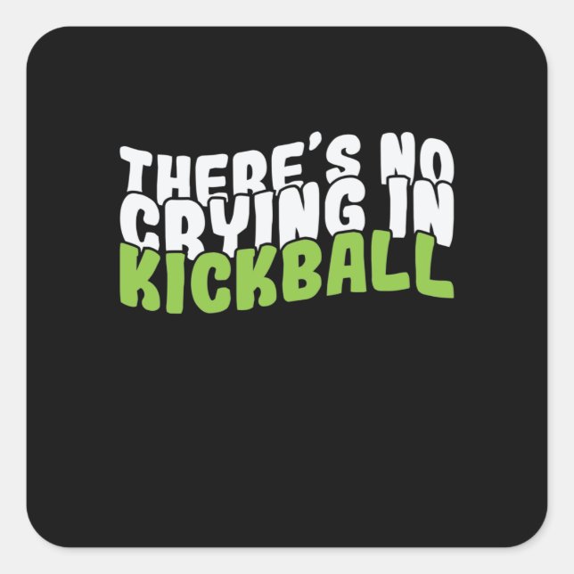 Pegatina Cuadrada There's No Crying in Kickball Gummiball (Anverso)